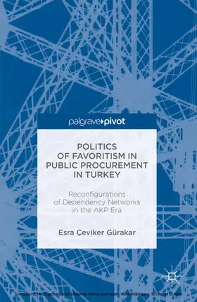 Gürakar |  Politics of Favoritism in Public Procurement in Turkey | eBook | Sack Fachmedien