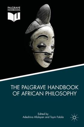 Falola / Afolayan | The Palgrave Handbook of African Philosophy | Buch | 978-1-137-59290-3 | sack.de