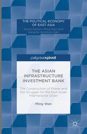 Wan |  The Asian Infrastructure Investment Bank | Buch |  Sack Fachmedien