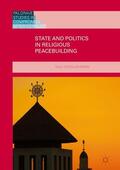 Steen-Johnsen |  State and Politics in Religious Peacebuilding | Buch |  Sack Fachmedien