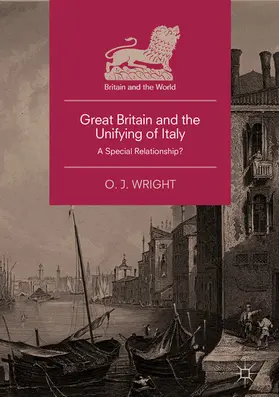 Wright | Great Britain and the Unifying of Italy | E-Book | sack.de