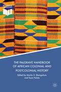 Shanguhyia / Falola |  The Palgrave Handbook of African Colonial and Postcolonial History | eBook | Sack Fachmedien