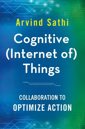 Sathi |  Cognitive (Internet of) Things | eBook | Sack Fachmedien