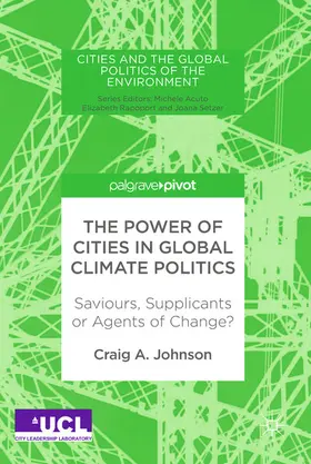 Johnson |  The Power of Cities in Global Climate Politics | eBook | Sack Fachmedien