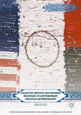 Velasco | Collective Identity and Cultural Resistance in Contemporary Chicana/o Autobiography | E-Book | www.sack.de