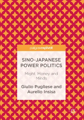 Pugliese / Insisa | Sino-Japanese Power Politics | E-Book | www.sack.de