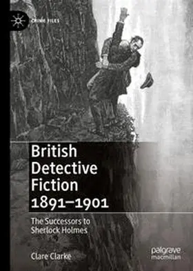 Clarke |  British Detective Fiction 1891–1901 | eBook | Sack Fachmedien