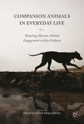 Pregowski / Pregowski | Companion Animals in Everyday Life | Buch | 978-1-137-59571-3 | sack.de