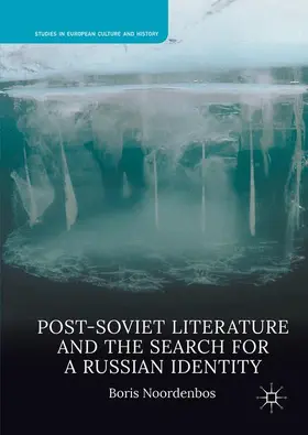 Noordenbos |  Post-Soviet Literature and the Search for a Russian Identity | Buch |  Sack Fachmedien