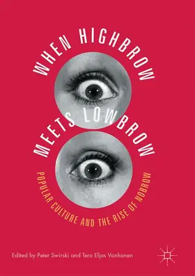 Vanhanen / Swirski |  When Highbrow Meets Lowbrow | Buch |  Sack Fachmedien