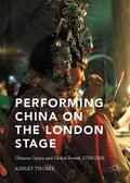 Thorpe |  Performing China on the London Stage | Buch |  Sack Fachmedien