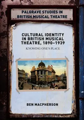 Macpherson |  Cultural Identity in British Musical Theatre, 1890-1939 | Buch |  Sack Fachmedien