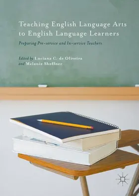 de Oliveira / Shoffner |  Teaching English Language Arts to English Language Learners | Buch |  Sack Fachmedien
