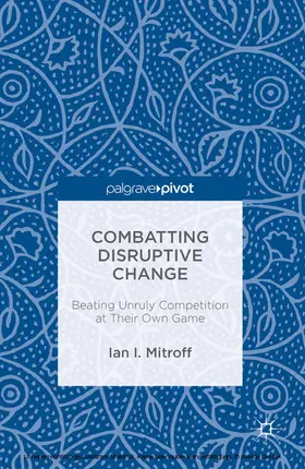 Mitroff |  Combatting Disruptive Change | eBook | Sack Fachmedien