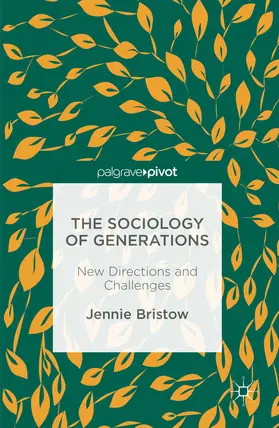 Bristow | The Sociology of Generations | E-Book | www.sack.de
