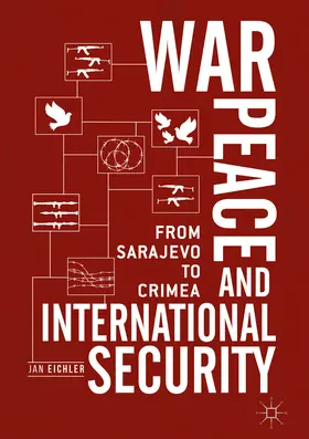 Eichler |  War, Peace and International Security | eBook | Sack Fachmedien
