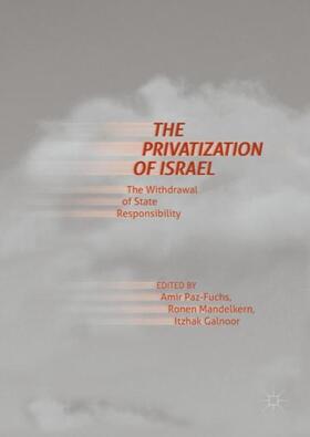 Paz-Fuchs / Galnoor / Mandelkern |  The Privatization of Israel | Buch |  Sack Fachmedien