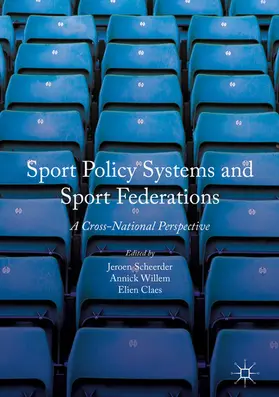 Scheerder / Willem / Claes |  Sport Policy Systems and Sport Federations | eBook | Sack Fachmedien