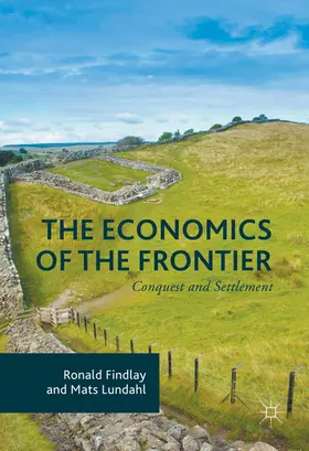 Findlay / Lundahl |  The Economics of the Frontier | eBook | Sack Fachmedien