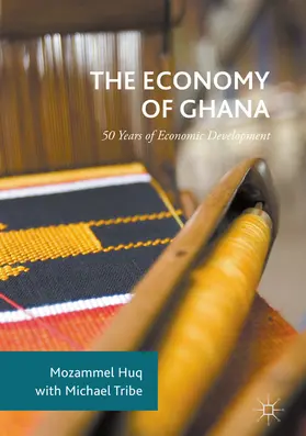 Huq / Tribe |  The Economy of Ghana | eBook | Sack Fachmedien