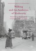 Specq / Benesch |  Walking and the Aesthetics of Modernity | Buch |  Sack Fachmedien