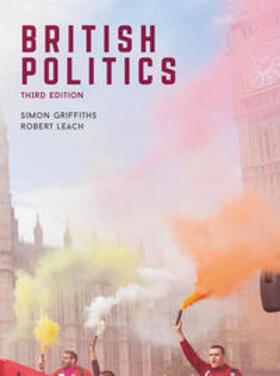 Leach / Griffiths | British Politics | Buch | 978-1-137-60300-5 | sack.de