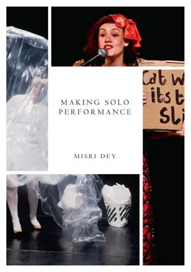 Dey | Making Solo Performance | Buch | 978-1-137-60325-8 | www.sack.de