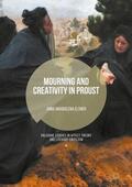 Elsner |  Mourning and Creativity in Proust | Buch |  Sack Fachmedien