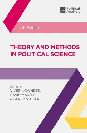Lowndes / Marsh / Stoker | Theory and Methods in Political Science | Buch | 978-1-137-60352-4 | www.sack.de