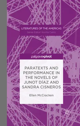 McCracken |  Paratexts and Performance in the Novels of Junot Díaz and Sandra Cisneros | eBook | Sack Fachmedien