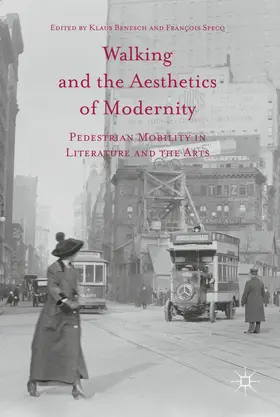 Benesch / Specq | Walking and the Aesthetics of Modernity | E-Book | sack.de