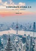 Liu |  Corporate China 2.0 | Buch |  Sack Fachmedien