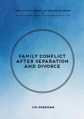 Sheehan |  Family Conflict after Separation and Divorce | Buch |  Sack Fachmedien