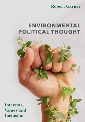 Garner | Environmental Political Thought | Buch | 978-1-137-60739-3 | sack.de