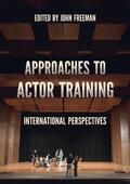 Freeman |  Approaches to Actor Training | Buch |  Sack Fachmedien