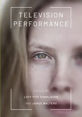 Walters / Fife Donaldson |  Television Performance | Buch |  Sack Fachmedien
