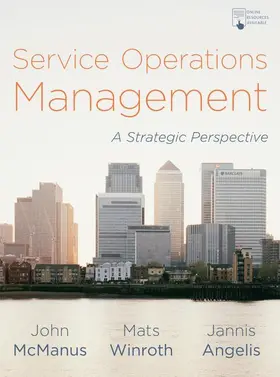 Mcmanus / Winroth / Angelis |  Service Operations Management | Buch |  Sack Fachmedien