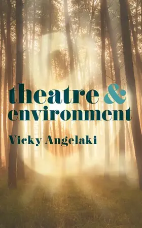 Angelaki |  Theatre and Environment | Buch |  Sack Fachmedien
