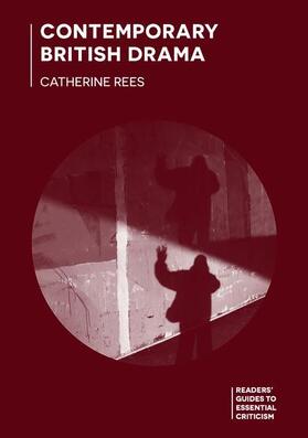 Rees | Contemporary British Drama | Buch | 978-1-137-61028-7 | www.sack.de