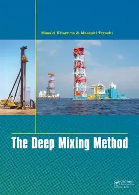Kitazume / Terashi |  The Deep Mixing Method | Buch |  Sack Fachmedien