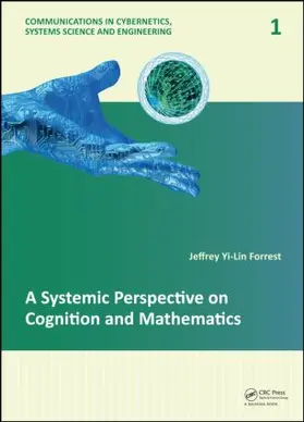 Forrest |  A Systemic Perspective on Cognition and Mathematics | Buch |  Sack Fachmedien