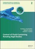 Gurchenkov / Nosov / Tsurkov |  Control of Fluid-Containing Rotating Rigid Bodies | Buch |  Sack Fachmedien