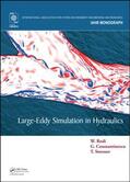 Rodi / Constantinescu / Stoesser |  Large-Eddy Simulation in Hydraulics | Buch |  Sack Fachmedien