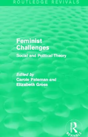 Pateman / Grosz |  Feminist Challenges | Buch |  Sack Fachmedien