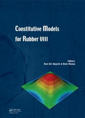Gil-Negrete / Alonso | Constitutive Models for Rubber VIII | Buch | 978-1-138-00072-8 | sack.de