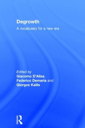 D'Alisa / Demaria / Kallis | Degrowth | Buch | 978-1-138-00076-6 | sack.de
