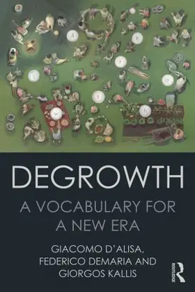 D'Alisa / Demaria / Kallis |  Degrowth | Buch |  Sack Fachmedien
