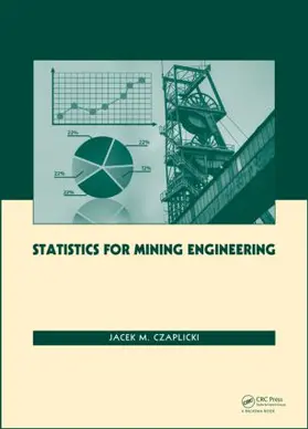Czaplicki |  Statistics for Mining Engineering | Buch |  Sack Fachmedien