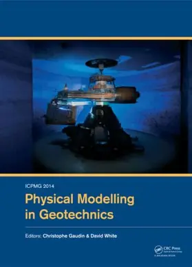 Gaudin / White |  Icpmg2014 - Physical Modelling in Geotechnics | Buch |  Sack Fachmedien