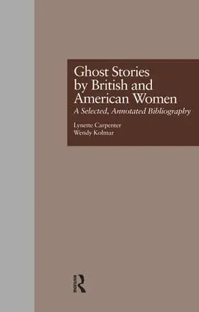 Carpenter / Kolmar |  Ghost Stories by British and American Women | Buch |  Sack Fachmedien